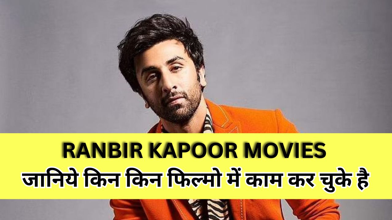 Ranbir kapoor movies