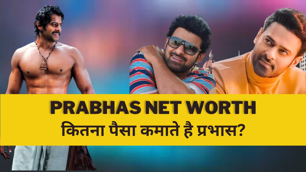 prabhas net worth